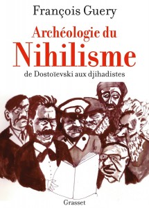 archeologie du nihilisme francois guery