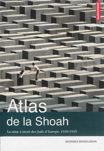 atlas de la shoah georges bensoussan