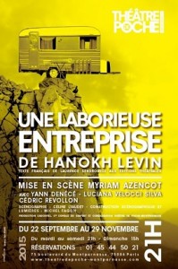 une laborieuse entreprise hanokh levin poche montparnasse theatre